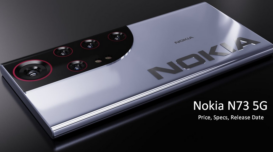 Spesifikasi Nokia N73 5G HP Fantastis dengan Baterai 7850 mAh dan Kamera 200 MP