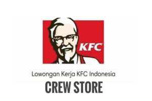 KFC Cabang Bandung Gelar Loker Terbaru Untuk Tamatan SMA dan SMK Posisi Crew Store, Ini Syaratnya