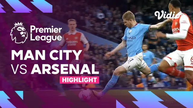 PREDIKSI Liga Inggris Manchester City vs Arsenal Hari ini 31 Maret 2024, Tayang Langsung di Mana? Jam Berapa?