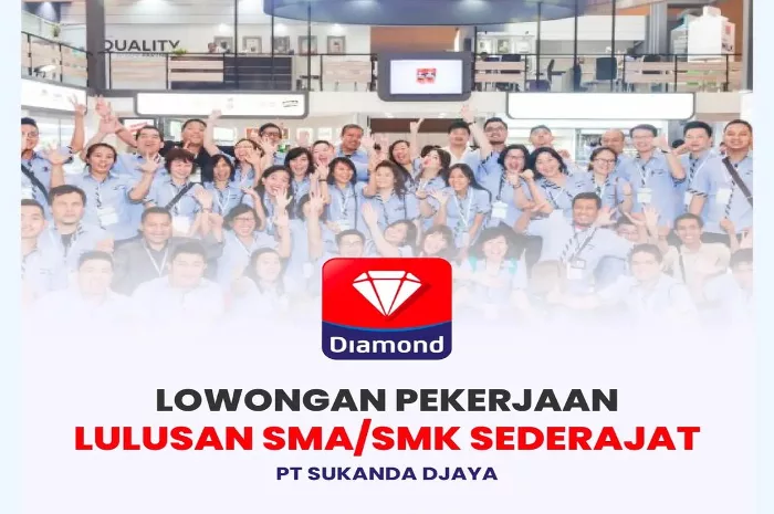 Info Loker Hari Ini 12 Maret 2024 di PT Sukanda Djaya Lulusan SMA dan SMK