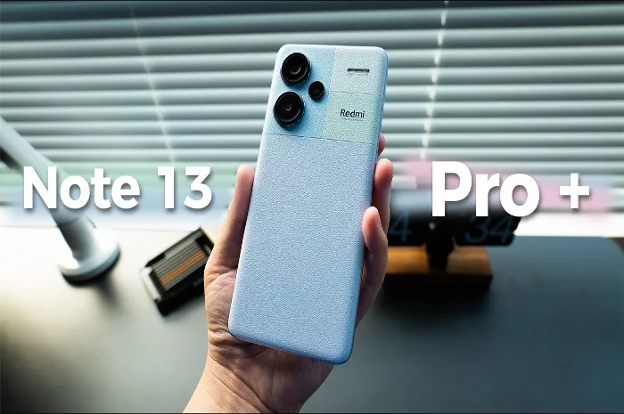 Review Spesifikasi Redmi Note 13 Pro Plus 5G, HP Terbaru Cocok untuk Fotografi dan Gaming