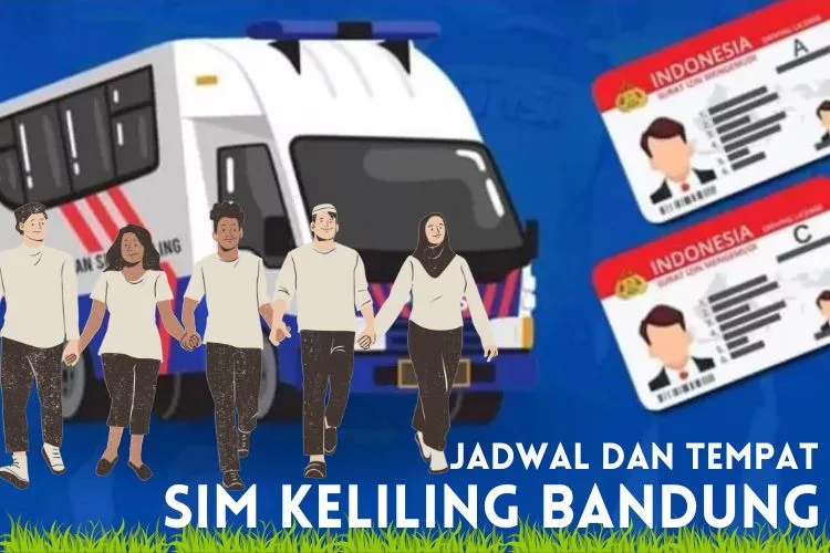 Jadwal, Lokasi dan Biaya SIM Keliling Bandung Hari ini 20 dan 21 Juni 2024