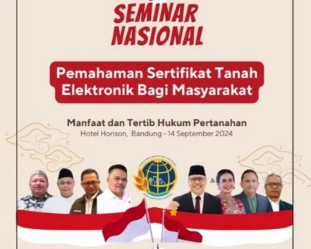 Besok MASKI Gelar Seminar Nasional Soal Sertifikat Tanah Elektronik di Horison Seminar Nasional Sertifikat Tanah Elektronik