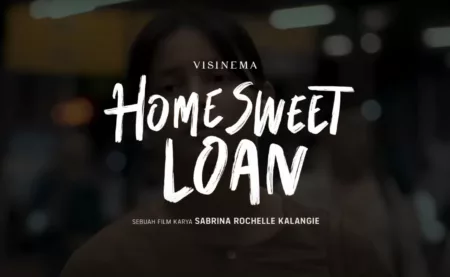 Review Film ‘Home Sweet Loan’: Alur Ceritanya Bikin Ketawa, Kesal, dan Sedih Home Sweet Loan (Tangkapan Layar Youtube/ Visinema Pictures)