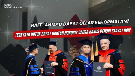 Gak Sembarangan! Ini Syarat untuk Dapatkan Gelar Doktor Honoris Causa Seperti Raffi Ahmad Penjelasan dan syarat mendapatkan gelar Doktor Honoris Causa.