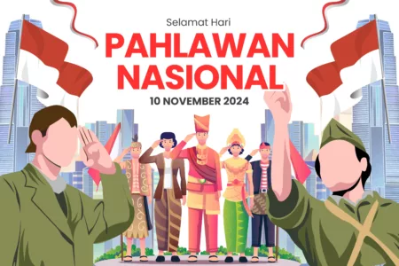 Quotes Hari Pahlawan: Bikin Semangat Kebanggaan Bangsa Makin Membara! Quotes Hari Pahlawan 2024