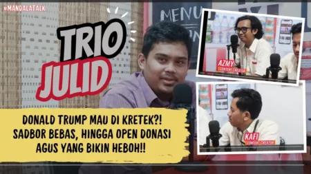 Mandala Talk: Donald Trump Mau di Kretek? Sadbor Bebas Hingga Open Donasi Agus Mandala Talk edisi Trio Julid