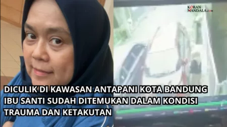 VIDEO: Viral Seorang Ibu Diculik di Antapani Kota Bandung, Kini Sudah Ditemukan Dalam Kondisi Trauma Kondisi Ibu Santi Usai Diculik Pria Tak Dikenal