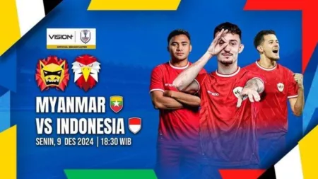 Jangan Lewatkan Untuk Menyaksikan Timnas Indonesia vs Myanmar di Piala AFF 2024 Serta Salurannya! Link Live Streaming Timnas Indonesia vs Myanmar, Saksikan Disini Gratis
