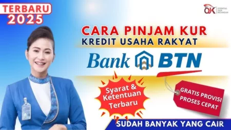 Catat! Cara Pengajuan Pinjaman KUR BTN 2025, Berikut Syarat Dokumen yang Harus Dipenuhi Catat! Cara Pengajuan Pinjaman KUR BTN 2025, Berikut Syarat Dokumen yang Harus Dipenuhi