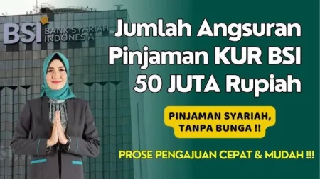 Cara Pengajuan KUR di BSI dan Tabel Angsurannya Hingga Rp50 Juta, Tenor Fleksibel 5 Tahun! Cara Pengajuan KUR di BSI dan Tabel Angsurannya Hingga Rp50 Juta, Tenor Fleksibel 5 Tahun!