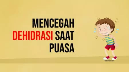 Simak! 5 Tips Cegah Dehidrasi Saat Berpuasa di Bulan Ramadhan, Berikut Penjelasannya Simak! 5 Tips Cegah Dehidrasi Saat Berpuasa di Bulan Ramadhan, Berikut Penjelasannya