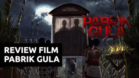 Sinopsis Film ‘Pabrik Gula’ Sebuah Rahasia Kelam di Kebun Tebu, Berikut Daftar Pemainnya Sinopsis Film 'Pabrik Gula' Sebuah Rahasia Kelam di Kebun Tebu, Berikut Daftar Pemainnya