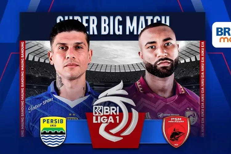 Hasil Pertandingan Persib vs PSM Makassar BRI Liga 1