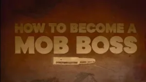 serial how to become a mob boss