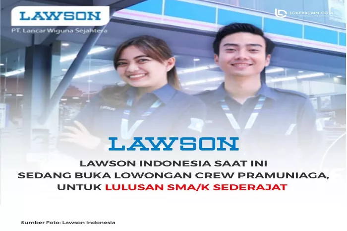 Lowongan Kerja Lawson Indonesia SMA dan SMK Terbaru! Klik Link Daftar di Sini